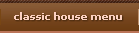 classic house menu