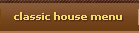classic house menu